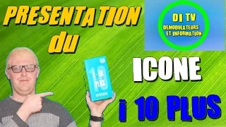 présentation  ICONE I 10 plus