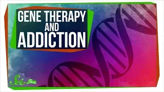 How Gene Therapy Could Revolutionize Addiction Treatment