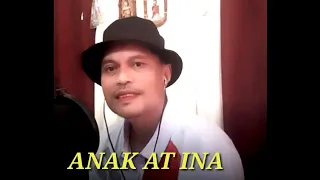 Anak at Ina by freddie aguilar cover song by noel