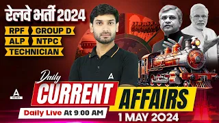 1 May Current Affairs 2024 | Railway Current Affairs 2024 | Current Affairs by Ashutosh Sir