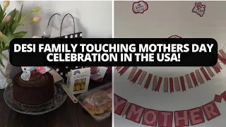 Desi Family Touching Mothers Day celebration in The USA! Family vlog