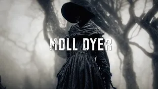 Dark Ambient Music | Moll Dyer - The „real“ Blair Witch