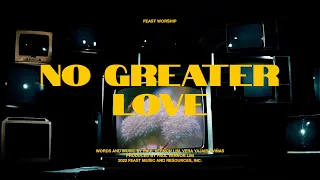 Feast Worship - No Greater Love (Official Lyric Video)