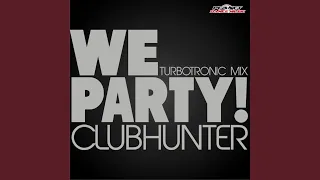 We Party (Turbotronic Radio Edit)