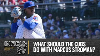 Should the Cubs trade Marcus Stroman? | Infield Fly