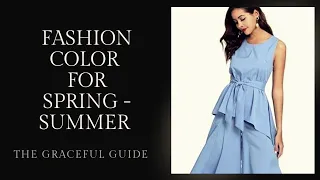 The most fashionable colors for spring/summer
