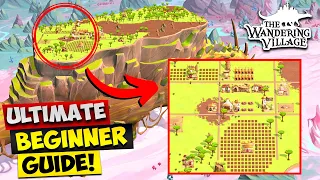 The Wandering Village - ULTIMATE BEGINNER GUIDE!