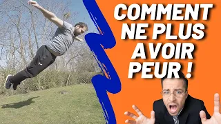 Acrobatie, Comment ne plus avoir peur ?