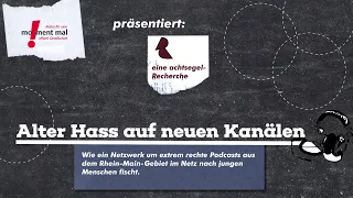 Alter Hass auf neuen Kanälen -Wie extrem rechte Podcasts aus Rhein-Main nach jungen Menschen fischen