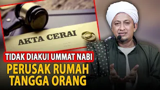 Perusak Rumah Tangga Orang Tidak Diakui Ummat Nabi - Habib Hasan Bin Ismail Al Muhdor