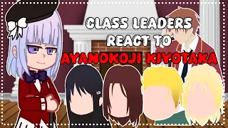 Classroom of the elite react to Ayanokoji Kiyotaka || Class Leaders || GACHA REACT