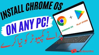 How to install Chrome OS on any PC with Play Store, Android Apps | Step-by-Step Guide