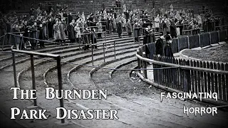 The Burnden Park Disaster | A Short Documentary | Fascinating Horror