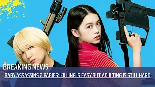 Baby Assassins 2 Babies: Killing is Easy but Adulting is Still Hard