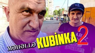 Kubinka məhəlləsi - Köhnə Bakının küçələri 2023-cü il (2-ci hissə)