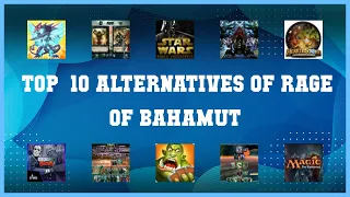 Rage of Bahamut | Top 37 Alternatives of Rage of Bahamut