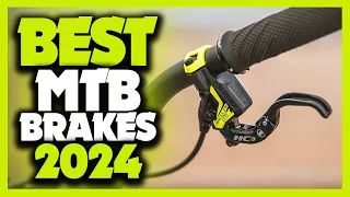 What's The Best MTB Brakes (2023)? The Definitive Guide!