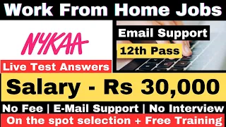 Nykaa Hiring | Live Test Answers | Work From Home | 12th Pass | Free Laptop | Online Job | Jobs