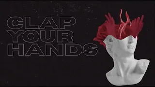 Oh The Larceny - "Clap Your Hands" (Official Lyric Video)