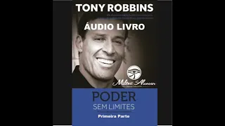 Áudio Livro Poder Poder sem limites PARTE 1 Anthony Robbins