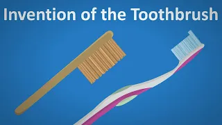How the Toothbrush Was Invented