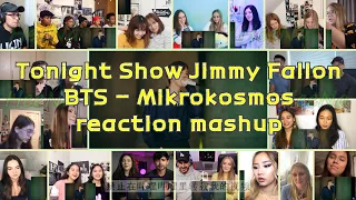 [BTS] Mikrokosmos (Tonight Show Jimmy Fallon)｜reaction mashup