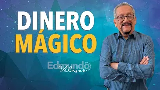 ¿Dinero Mágico? Descubre esta increíble técnica con Edmundo Velasco