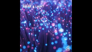 Klaas - Shine a Light (Extended Mix)