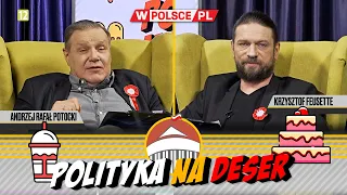 POLITYKA NA DESER | Krzysztof Feusette i Andrzej Rafał Potocki (03.05.2024)