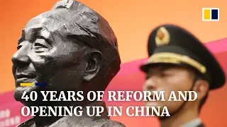 How forty years of reform and opening up have transformed China