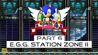E.G.G. Station Zone II - Sonic 4 - Part 6