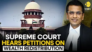 ‘Dangerous to suggest…’ Supreme Court on ‘Marxist interpretation’ of wealth redistribution | WION