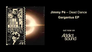 Jimmy Pé – Dead Dance