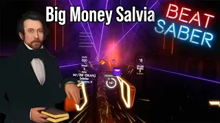 Beat Saber - Big Money Salvia