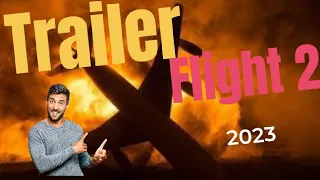 Aeroplane Flight 2 Movie Trailer 😨 | trailer | aeroplane | crash | Flight2 | 2023 | New movie |