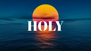 HOLY : 3 Hour Prayer, Meditation & Relaxation Soaking Music With Scriptures