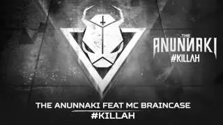 The Anunnaki - #Killah (Brutale 016)