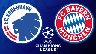 🔴 FC Kopenhagen - FC Bayern München | UEFA Champions League | Liveradio