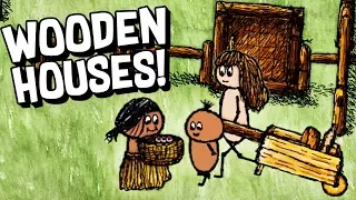 WOODEN HOUSES and RAISING CHILDREN!  - ONE HOUR ONE LIFE #2