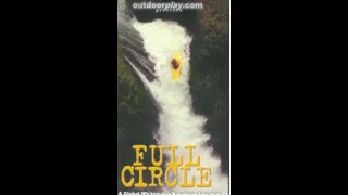 Full Circle - Kayaking around the world with Chris Emerick & top paddlers