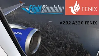 V2 AIRBUS A320 FENIX | FLIGHT SIMULATOR 2020