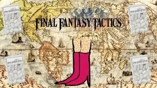 My First Experience With Final Fantasy Tactics (HighHeels)
