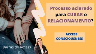 Poderoso processo para curar o relacionamento - barra de access