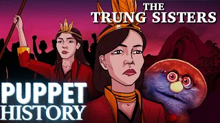 The Vietnamese Sisters Who Fought An Empire • Puppet History