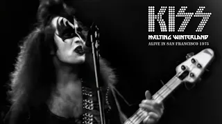 Melting Winterland, KISS Alive in San Francisco 1975 (franKENstein Redux)