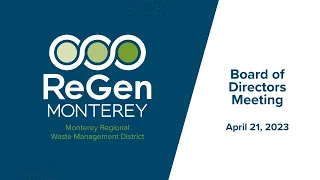 ReGen Monterey Board of Directors Meeting // April 21, 2023