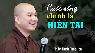 Nghe bài giảng THỨC TỈNH VỀ CUỘC SỐNG HIỆN TẠI - Thầy Thích Pháp Hòa