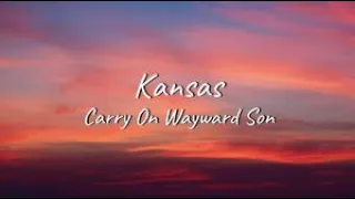 Kansas - Carry On Wayward Son |1 Hour Loop/ Lyrics