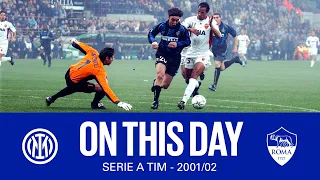 ON THIS DAY | INTER 3-1 ROMA | 2001/02 SERIE A TIM ⚫🔵🇮🇹