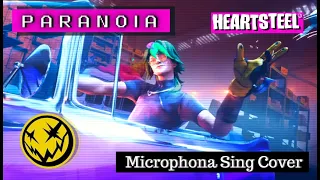 【Vtuber】PARANOIA - HEARTSTEEL  (League of Legends) / Microphona Sing 【Cover】